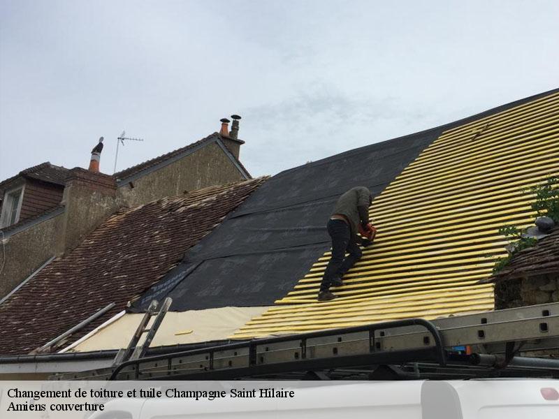 Changement de toiture et tuile  champagne-saint-hilaire-86160 Amiens couverture